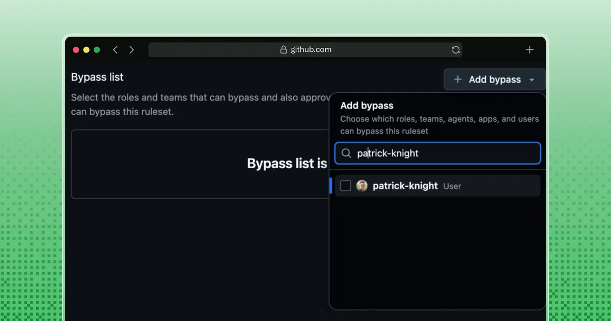 GitHub Repository Rulesets: Kullanıcı Bypass ve Branch
